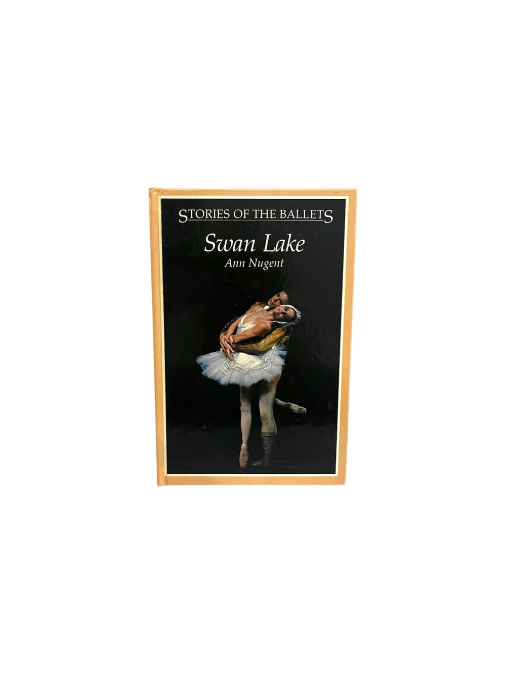 Swan Lake: Stories of the Ballets By Ann Nugent (Hardcover, 1985, 1st Edition)